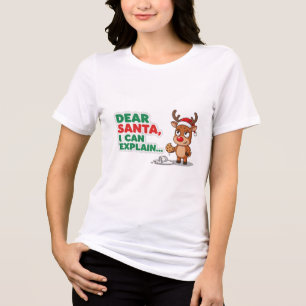 Dear Santa I Can Explain Funny Reindeer Christmas Tri-Blend Shirt