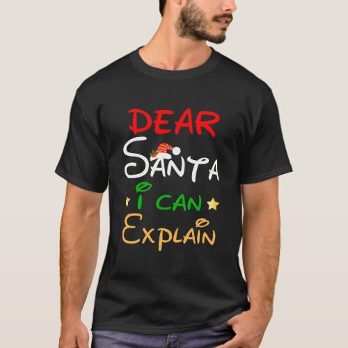 Dear Santa I Can Explain Funny Ugly Christmas Xmas T_Shirt