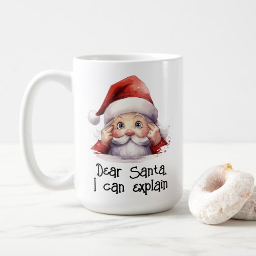 Dear Santa I Can Explain Funny White  Coffee Mug