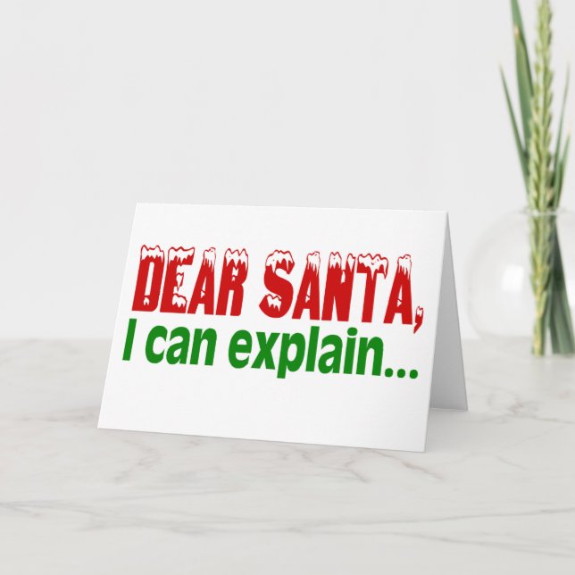 Dear Santa I Can Explain Holiday Card (Front)