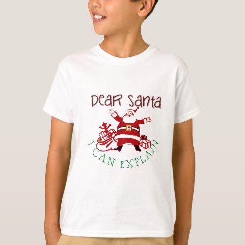 Dear Santa I Can Explain Kids Tee