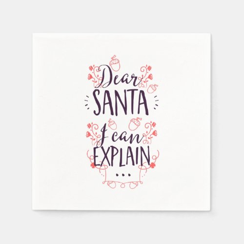 Dear santa I can explain Napkins