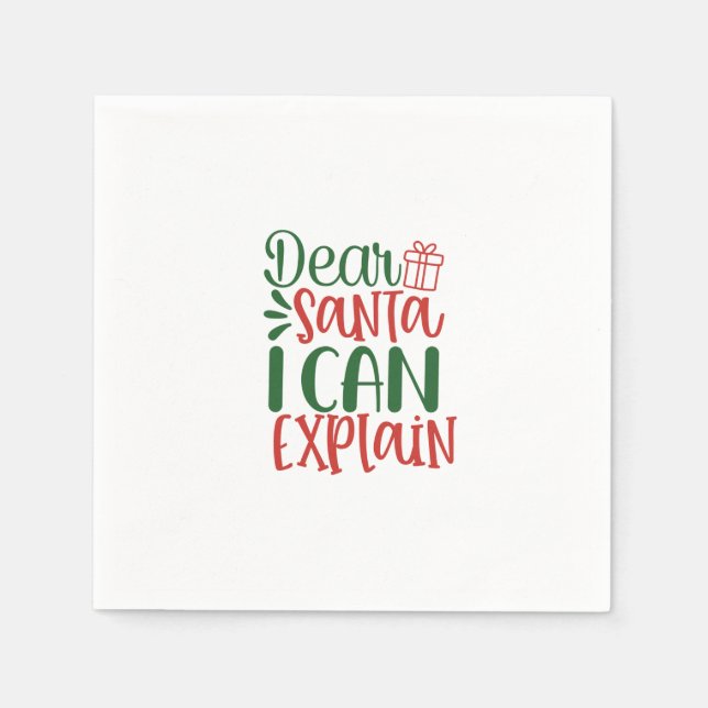 Dear Santa I can Explain Napkins (Front)