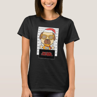 Dear Santa I Can Explain Pug Criminal Christmas T-Shirt