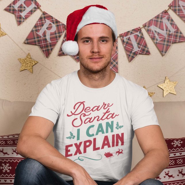 Dear Santa I Can Explain T-Shirt (christmas shirt)