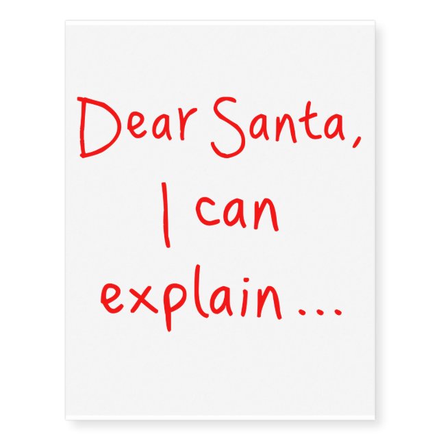 Dear Santa I can explain Temporary Tattoos (Front)