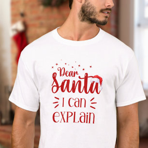 Dear Santa I can explain Unisex Christmas humor  T-Shirt