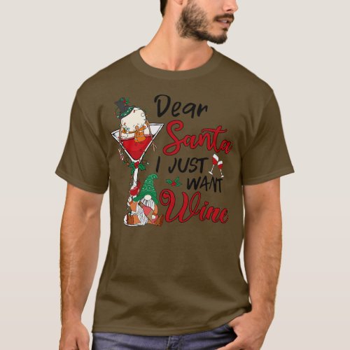 dear santa i just want wine christmas drinking tea T_Shirt