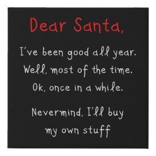 Dear Santa, I’ll Buy My Own Stuff Christmas Humor  Faux Canvas Print