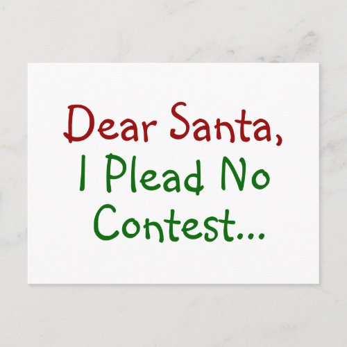 Dear Santa I Plead No Contest _ Funny Xmas Holiday Postcard