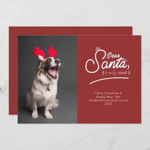 Dear Santa I Really Tried Photo Holiday Card