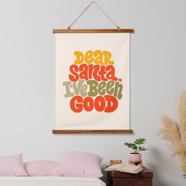Dear Santa I’ve Been Good Design Hanging Tapestry (Bedroom)