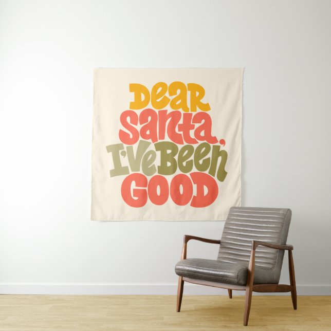 Dear Santa I’ve Been Good Design Tapestry (In Situ)
