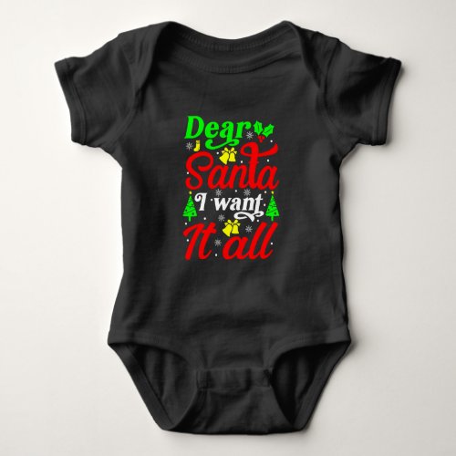 Dear Santa I want it all cute Christmas design  Baby Bodysuit