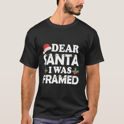 Dear Santa I Was Framed Clothing Gifts Kids Funny  T_Shirt