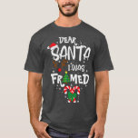 Dear Santa I was Framed Funny Christmas Gift T-Shirt