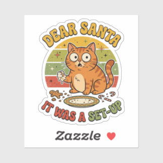 Dear Santa It Was A Set-Up Funny Mischievous Sticker