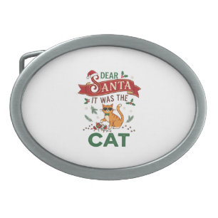 Dear Santa It Was Cat Orange Christmas Ornament Belt Buckle