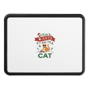 Dear Santa It Was Cat Orange Christmas Ornament Hitch Cover
