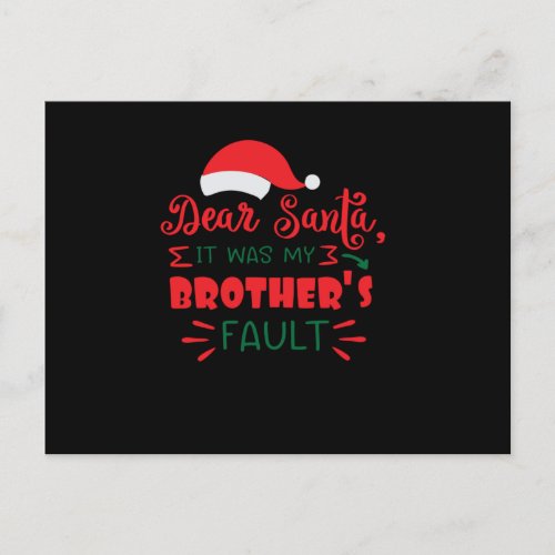 Dear Santa it was my brothers fault Announcement Postcard