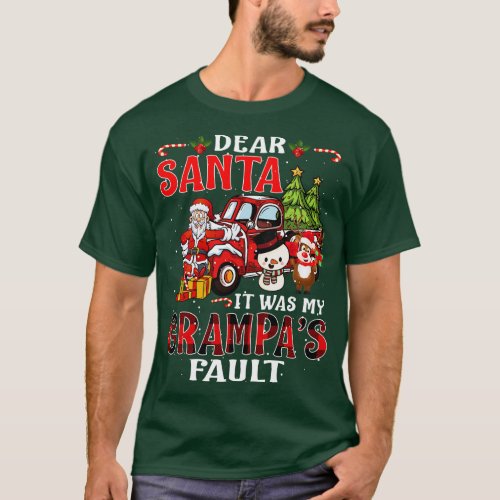 Dear Santa It Was My Grampa Fault Christmas Funny  T_Shirt