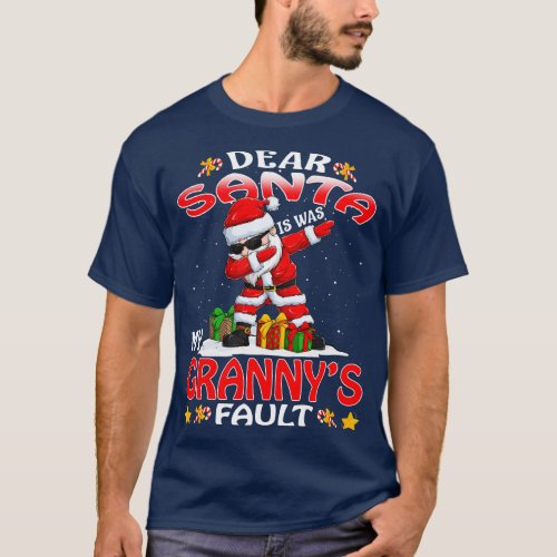 Dear Santa It Was My Grannys Fault Christmas Funny T_Shirt