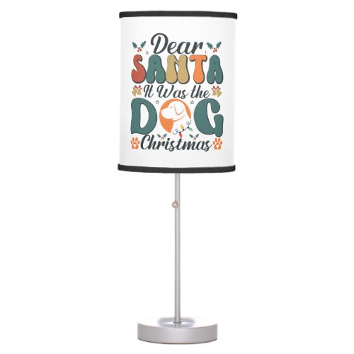 Dear Santa It Was the Dog Christmas_01 Table Lamp