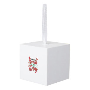 Dear Santa It Was The Dog Christmas Shirt Design_1 Cube Ornament