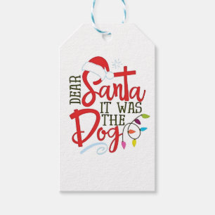 Dear Santa It Was The Dog Funny Gift Tags