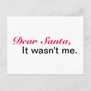 Dear Santa It Wasn't Me Holiday Postcard