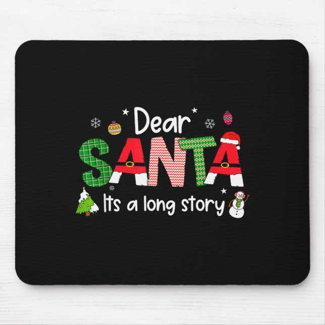 Dear Santa It's A Long Story Christmas Pjs Family  Mouse Pad (Front)