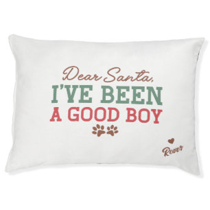 Dear Santa I've Been a Good Boy with Name Dog Pet Bed