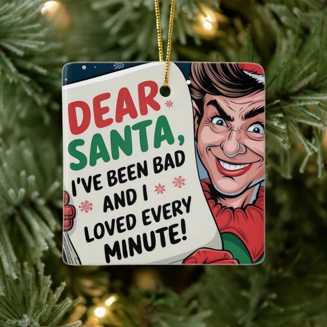 Dear Santa, I've Been Bad Christmas Elf Fun Design Ceramic Ornament (Tree)