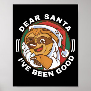 Dear Santa I've Been Good Quote Klaus Raccoon Poster