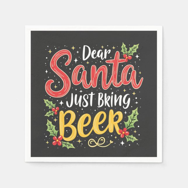 Dear Santa, Just Bring Beer Santa Clause Napkins (Front)