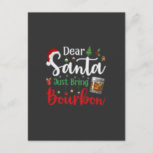 Dear Santa Just Bring Bourbon Drinking Christmas Invitation Postcard
