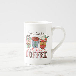 Dear Santa Just Bring Coffee Christmas Bone China Mug