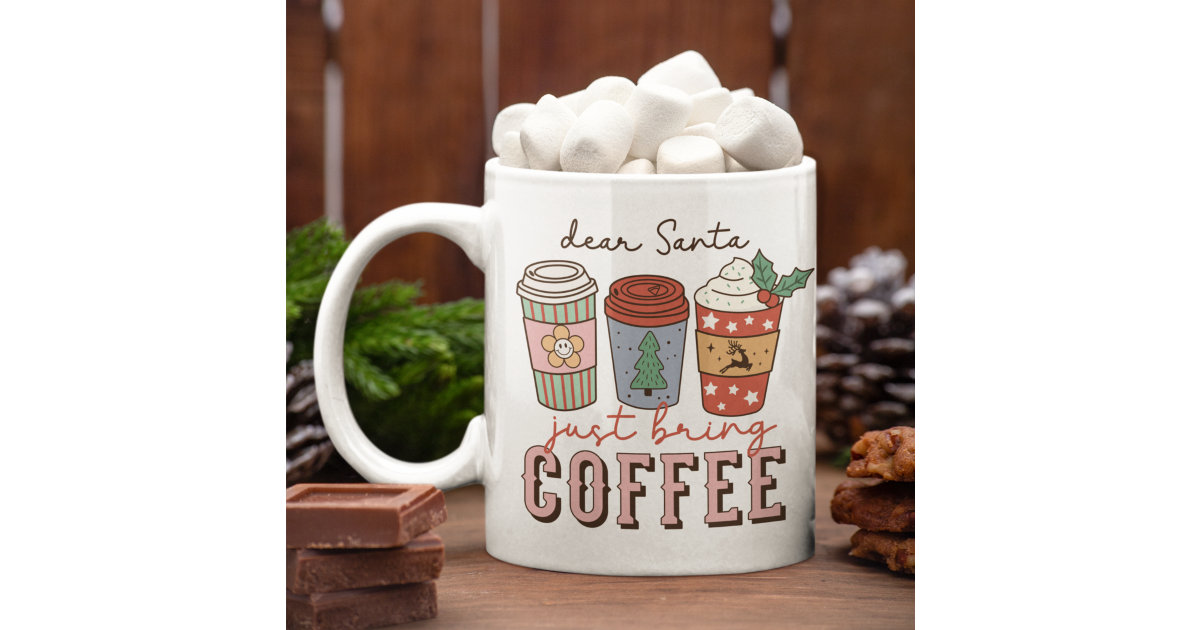 https://rlv.zcache.com/dear_santa_just_bring_coffee_christmas_mug-r_d5nj2_630.jpg?view_padding=%5B285%2C0%2C285%2C0%5D