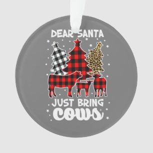 Dear Santa Just Bring Cows Christmas Buffalo Plaid Ornament