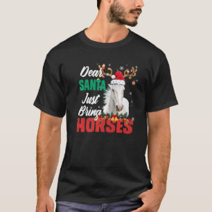 Dear Santa Just Bring Horses  Christmas Xmas Women T-Shirt