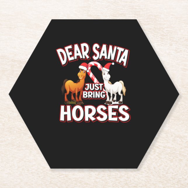 Dear Santa Just Bring Horses   Paper Coaster (Front)