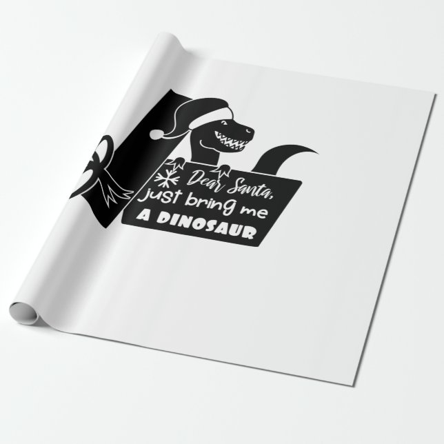 Dear Santa, just bring me a dinosaur black Wrapping Paper (Unrolled)