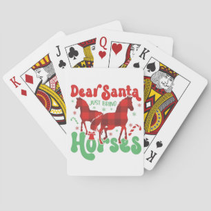 Dear Santa Just Bring the Horses Funny Christmas Poker Cards