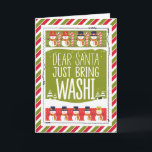 Dear Santa Just Bring Washi Snowman Card<br><div class="desc">Perfect for washi tape lovers and crafty friends,  this festive card features cheerful snowmen and a fun Dear Santa Just Bring Washi message. A lighthearted holiday card that adds humor,  color,  and creativity to any Christmas greeting.</div>