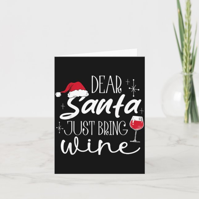 Dear Santa Just Bring Wine Christmas Drinking Fami Card (Front)