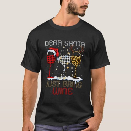 Dear Santa Just Bring Wine Plaid Leopard Christmas T_Shirt