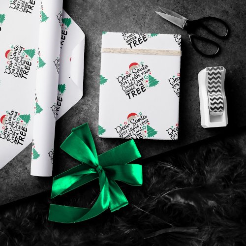 Dear Santa Just Leave Your Credit Card  Funny Wrapping Paper