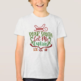 Dear Santa Let Me Explain Funny Christmas Santa Tri-Blend Shirt