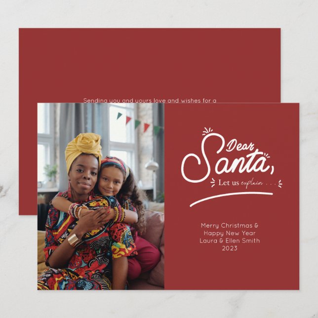 Dear Santa, Let Us Explain Photo Holiday Card (Front/Back)