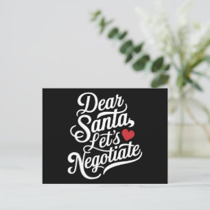 Dear Santa Let's Negotiate Funny Christmas Gift Holiday Postcard